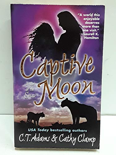 Stock image for Captive Moon (Tales of the Sazi, Book 3) for sale by SecondSale