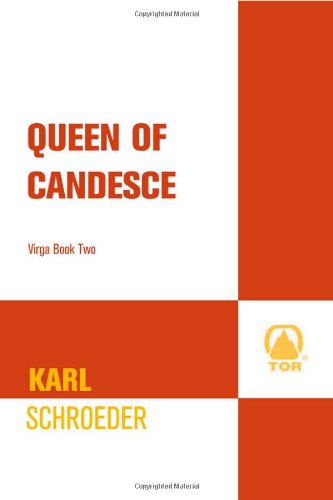 Stock image for Queen of Candesce: Book 2 of Virga for sale by Half Price Books Inc.