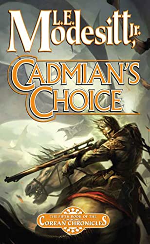 Beispielbild fr Cadmian's Choice: The Fifth Book of the Corean Chronicles (Corean Chronicles, Book 5) zum Verkauf von Reliant Bookstore