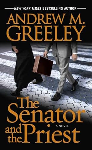 9780765355041: The Senator and the Priest