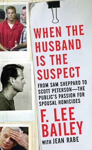 When the Husband is the Suspect (9780765355232) by Bailey, F. Lee; Rabe, Jean