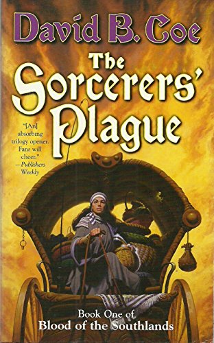 Stock image for The Sorcerers' Plague: Book One of Blood of the Southlands for sale by Your Online Bookstore