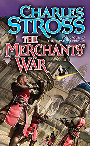 Stock image for The Merchants' War: Book Four of the Merchant Princes for sale by SecondSale