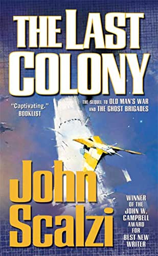 Beispielbild fr The Last Colony zum Verkauf von Better World Books