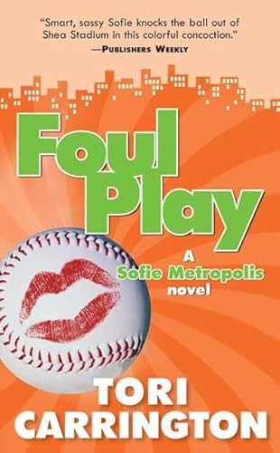 9780765356789: Foul Play (Sophie Metropolis Novel)