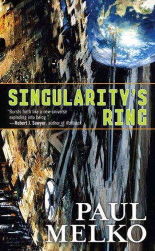 9780765357021: Singularity's Ring