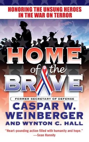 Beispielbild fr Home of the Brave: Honoring the Unsung Heroes in the War on Terror zum Verkauf von Robinson Street Books, IOBA