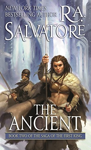 9780765357441: The Ancient (Saga of the First King)