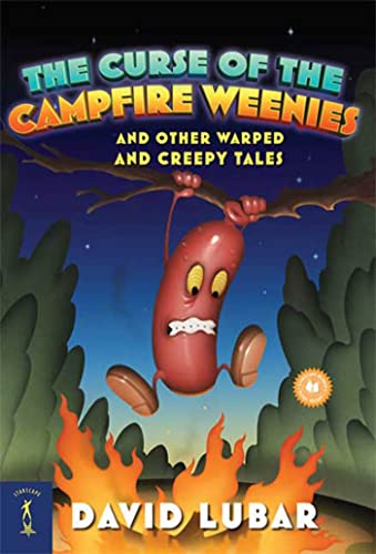 Stock image for The Curse of the Campfire Weenies: And Other Warped and Creepy Tales (Weenies Stories) for sale by Your Online Bookstore