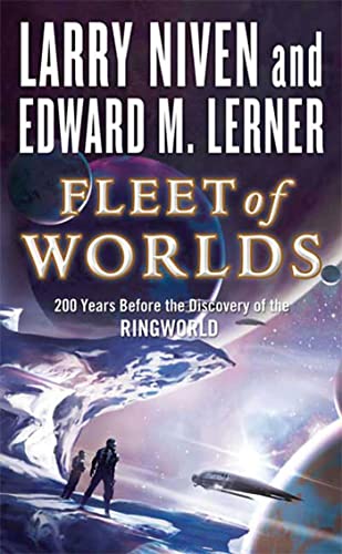 Beispielbild fr Fleet of Worlds: 200 Years Before the Discovery of the Ringworld (Known Space) zum Verkauf von HPB-Movies