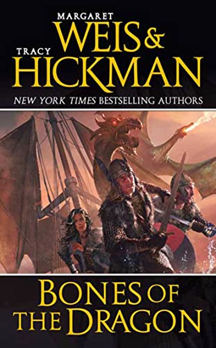 Bones of the Dragon: A Dragonships of Vindras Novel (9780765359247) by Weis, Margaret; Hickman, Tracy