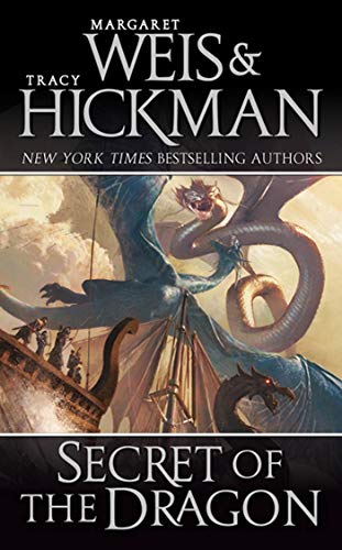 Secret of the Dragon (Dragonships of the Vindras #2) (9780765359254) by Weis, Margaret; Hickman, Tracy