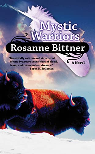 Mystic Warriors (Mystic Dreamers) (9780765359377) by Bittner, Rosanne