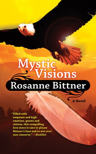 Mystic Visions (Mystic Dreamers) (9780765359384) by Bittner, Rosanne