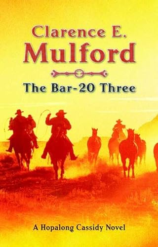 Stock image for The Bar-20 Three for sale by Better World Books: West