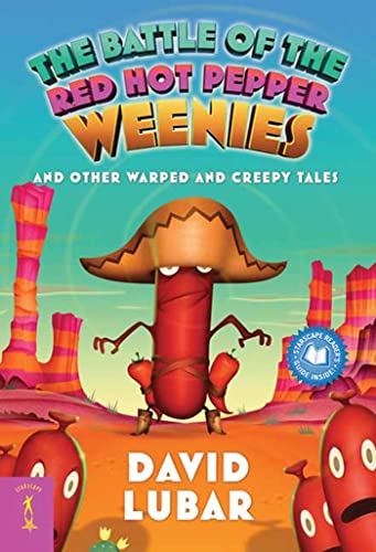 Beispielbild fr The Battle of the Red Hot Pepper Weenies: And Other Warped and Creepy Tales (Weenies Stories) zum Verkauf von Gulf Coast Books