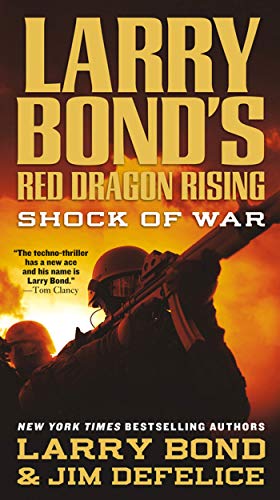 Beispielbild fr Larry Bond's Red Dragon Rising: Shock of War zum Verkauf von Better World Books