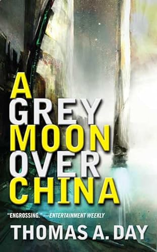 9780765361059: A Grey Moon Over China