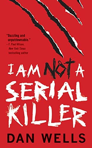 

I Am Not A Serial Killer (John Cleaver)
