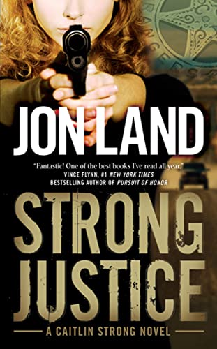 Beispielbild fr Strong Justice : A Caitlin Strong Novel zum Verkauf von Better World Books