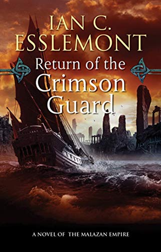 9780765363480: Return of the Crimson Guard: A Novel of the Malazan Empire (Novels of the Malazan Empire, 2)