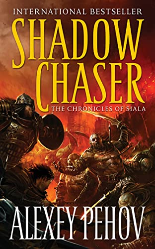 9780765363688: Shadow Chaser: Book Two of The Chronicles of Siala