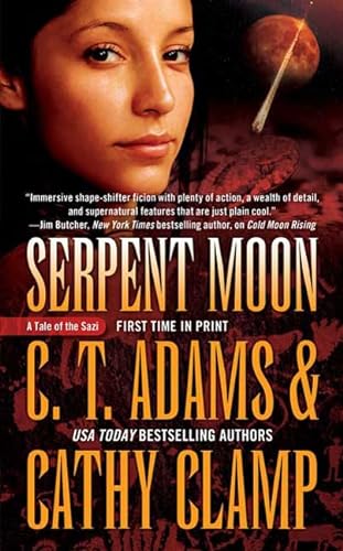 9780765364258: Serpent Moon (Tales of the Sazi)