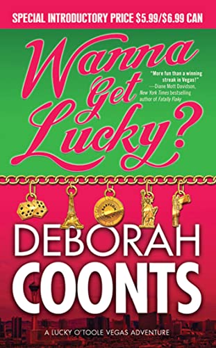 Beispielbild fr Wanna Get Lucky? (Lucky O'Toole Las Vegas Adventures) zum Verkauf von Wonder Book