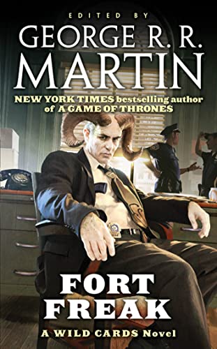 Stock image for Fort Freak : A Wild Cards Novel (Book One of the Mean Streets Triad) for sale by Better World Books