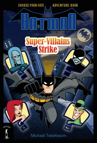 Imagen de archivo de Batman: Super-Villains Strike: Choose-Your-Fate Adventure Book a la venta por SecondSale