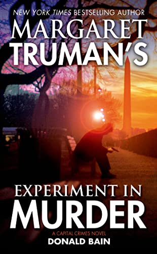 Imagen de archivo de Margaret Truman's Experiment in Murder: A Capital Crimes Novel a la venta por SecondSale