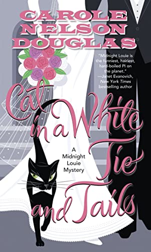 Beispielbild fr Cat in a White Tie and Tails: A Midnight Louie Mystery (Midnight Louie Mysteries, 24) zum Verkauf von BooksRun