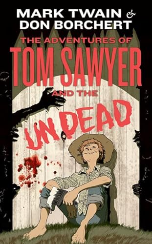Beispielbild fr The Adventures of Tom Sawyer and the Undead zum Verkauf von ThriftBooks-Dallas