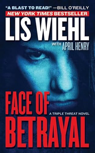 9780765366665: Face of Betrayal (Triple Threat Series #1)