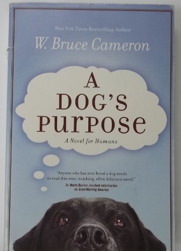 Stock image for A Dog's Purpose for sale by The Maryland Book Bank