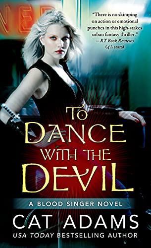 Beispielbild fr To Dance With the Devil (The Blood Singer Novels, 6) zum Verkauf von BooksRun