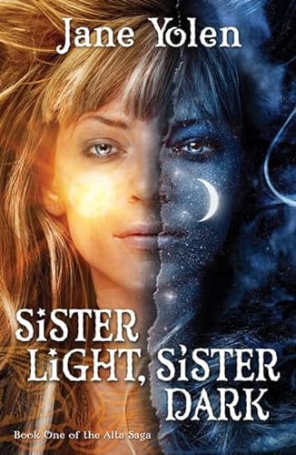 9780765367563: Sister Light, Sister Dark (Great Alta Saga)