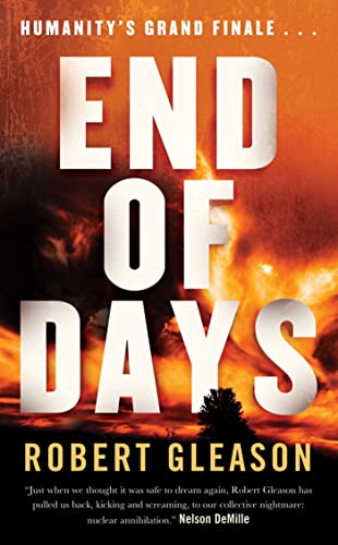 End of Days: A Novel (9780765367891) by Gleason, Robert