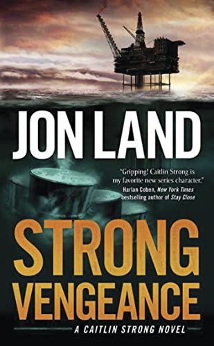 Stock image for Strong Vengeance: A Caitlin Strong Novel (Caitlin Strong Novels) for sale by More Than Words