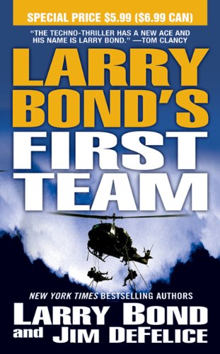 Imagen de archivo de Larry Bond's First Team a la venta por Better World Books: West