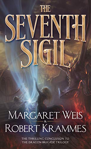 Imagen de archivo de The Seventh Sigil: The Thrilling Conclusion to the Dragon Brigade Series a la venta por ThriftBooks-Atlanta
