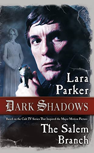 Stock image for Dark Shadows: The Salem Branch for sale by HPB Inc.