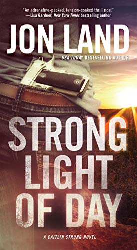 9780765370280: Strong Light of Day (Caitlin Strong)