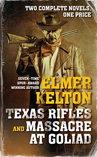 Stock image for Texas Rifles and Massacre at Goliad for sale by SecondSale