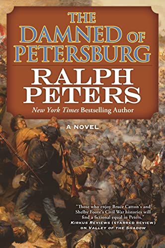 Stock image for The Damned of Petersburg: A Novel (The Battle Hymn Cycle, 4) for sale by R Bookmark