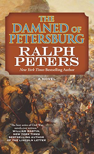 Stock image for The Damned of Petersburg : A Novel for sale by Better World Books