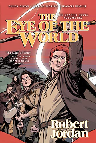 Imagen de archivo de The Eye of the World: The Graphic Novel, Volume Six a la venta por ThriftBooks-Atlanta