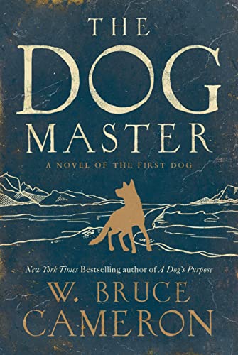 9780765374646: Dog Master: A Novel of the First Dog