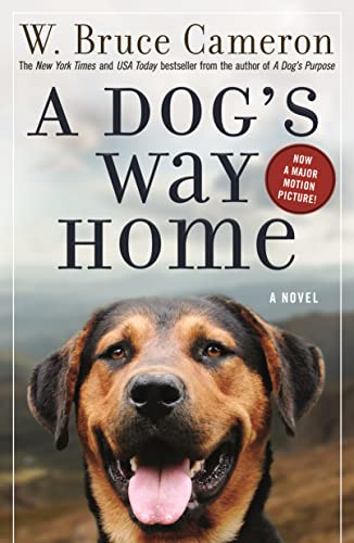 Stock image for A Dog's Way Home: A Novel for sale by SecondSale