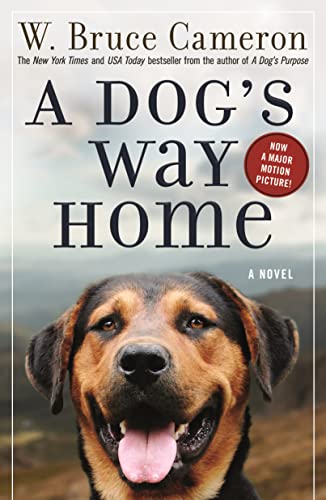 9780765374660: A Dog's Way Home (A Dog's Way Home Novel, 1)
